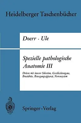 E-Book (pdf) Spezielle pathologische Anatomie III von W. Doerr, G. Ule
