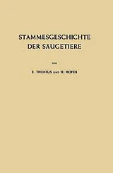 E-Book (pdf) Stammesgeschichte der Säugetiere von E. Thenius, H. Hofer