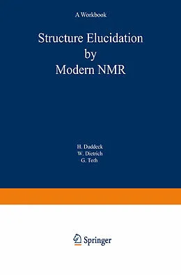E-Book (pdf) Structure Elucidation by Modern NMR von Helmut Duddeck, Wolfgang Dietrich, Gabor Toth