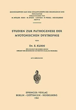 E-Book (pdf) Studien zur Pathogenese der Myotonischen Dystrophie von E. Kuhn