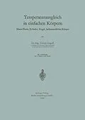 E-Book (pdf) Temperaturausgleich in einfachen Körpern von Ulrich Grigull