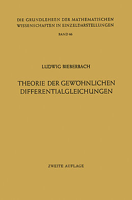 Kartonierter Einband Theorie der Gewöhnlichen Differentialgleichungen von Ludwig Bieberbach