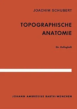 E-Book (pdf) Topographische Anatomie von J. Schubert
