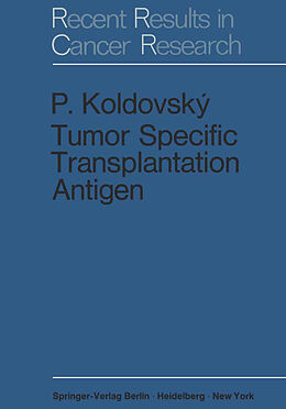 Kartonierter Einband Tumor Specific Transplantation Antigen von Pavel Koldovsky