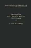 E-Book (pdf) Übungen zur Stoffwechselphysiologie der Pflanzen von K. Paech, W. Simonis
