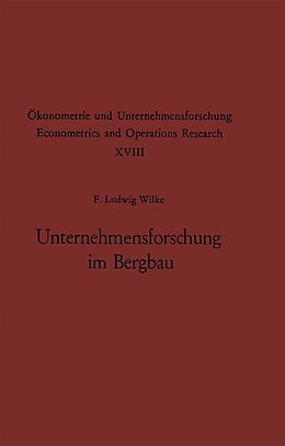 E-Book (pdf) Unternehmensforschung im Bergbau von F. L. Wilke