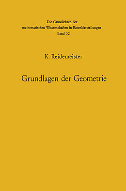 Kartonierter Einband Vorlesungen über Grundlagen der Geometrie von Kurt Reidemeister