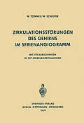 E-Book (pdf) Zirkulationsstörungen des Gehirns im Serienangiogramm von W. Tönnis, W. Schiefer