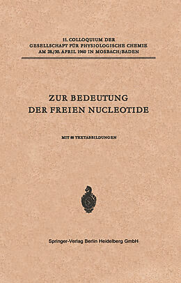 E-Book (pdf) Zur Bedeutung der Freien Nucleotide von Hanns Schmitz, George T. Mills, Evelyn E. B. Smith
