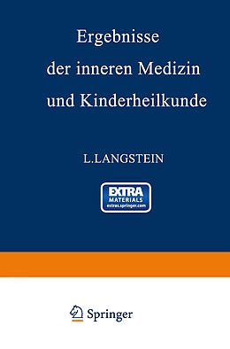 Kartonierter Einband Ergebnisse der inneren Medizin und Kinderheilkunde von L. Langstein, A. Schittenhelm