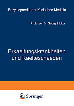 Kartonierter Einband Erkaeltungskrankheiten und Kaelteschaeden von Georg Sticker
