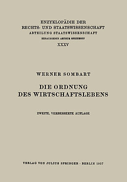 Kartonierter Einband Die Ordnung des Wirtschaftslebens von Werner Sombart