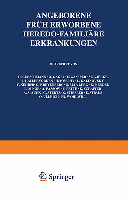 Kartonierter Einband Angeborene, früh erworbene, heredo-familiäre Erkrankungen von H. Curschmann, O. Gagel, E. Gamper