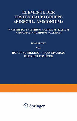 Kartonierter Einband Elemente der Ersten Hauptgruppe; Einschl. Ammonium; von Horst Schilling, Hans Spandau, Oldrich Tomaícek
