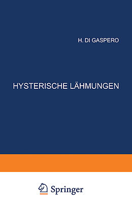 Kartonierter Einband Hysterische Lähmungen von H. di Gaspero