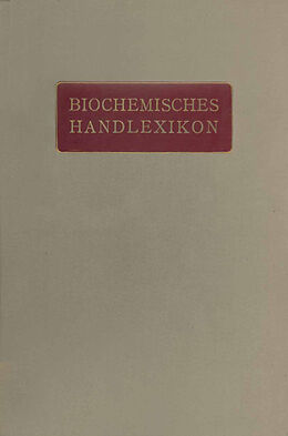 Kartonierter Einband Biochemisches Handlexikon von H. Altenburg, I. Bang, K. Bartelt