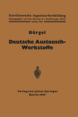 Kartonierter Einband Deutsche Austausch-Werkstoffe von H. Bürgel