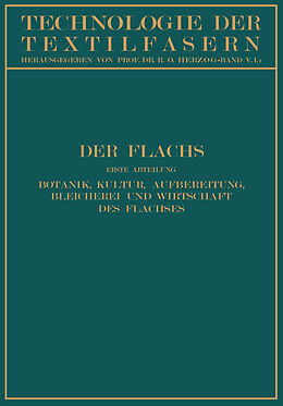 Kartonierter Einband Der Flachs von W. Kind, P. Koenig, E. Schilling