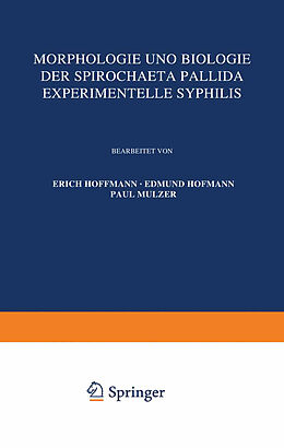 Kartonierter Einband Morphologie und Biologie der Spirochaeta Pallida Experimentelle Syphilis von Erich Hoffmann, Edmund Hofmann, Paul Mulzer
