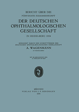 Kartonierter Einband Bericht über die Fünfzigste Zusammenkunft der Deutschen Ophthalmologischen Gesellschaft in Heidelberg 1934 von A. Wagenmann