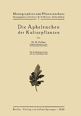 Kartonierter Einband Die Aphelenchen der Kulturpflanzen von H. Goffart