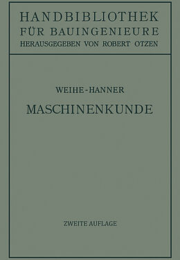 Kartonierter Einband Maschinenkunde von H. Weihe, Josef Hanner