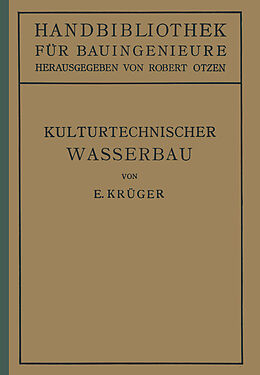 Kartonierter Einband Kulturtechnischer Wasserbau von E. Krüger
