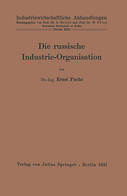 Kartonierter Einband Die russische Industrie-Organisation von Ernst Fuchs