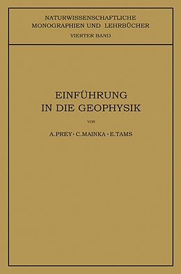 Kartonierter Einband Einführung in die Geophysik von A. Prey, E. Tams