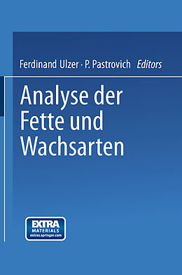 Kartonierter Einband Analyse der Fette und Wachsarten von NA Benedikt, Ferdinant Ulzer, P. Pastrovich