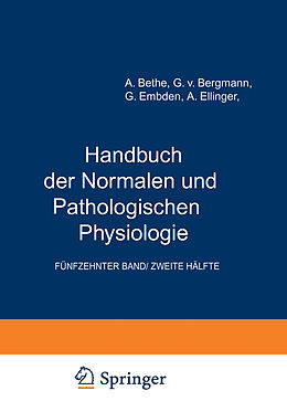 Kartonierter Einband Arbeitsphysiologie II Orientierung. Plastizität Stimme und Sprache von A. Bethe, G.v. Bergmann, G. Embden