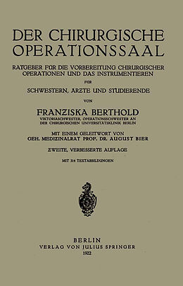 Kartonierter Einband Der Chirurgische Operationssaal von Franziska Berthold, August Bier