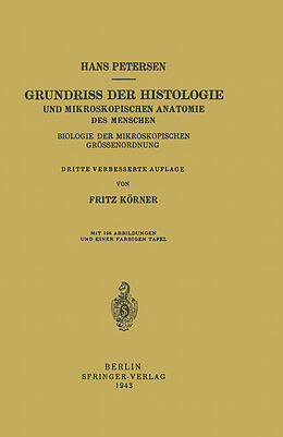 Kartonierter Einband Grundriss der Histologie und Mikroskopischen Anatomie des Menschen von Hans Petersen, Fritz Körner