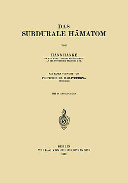 Kartonierter Einband Das subdurale Hämatom von Hans Hanke, H. Olivecrona