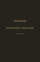 Kartonierter Einband Leitfaden für gerbereichemische Untersuchungen von H.R. Procter, Johannes Päßler