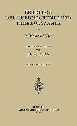 Kartonierter Einband Lehrbuch der Thermochemie und Thermodynamik von Otto Sackur, Cl. v. Simson