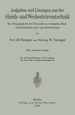 Kartonierter Einband Aufgaben und Lösungen aus der Gleich- und Wechselstromtechnik von H. Vieweger, W. Vieweger