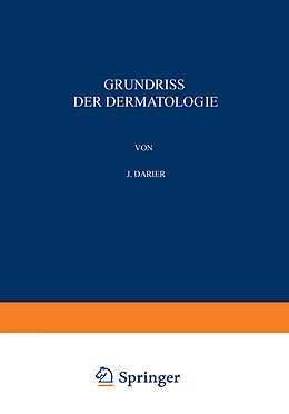 Kartonierter Einband Grundriss der Dermatologie von J. Darier