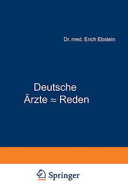 Kartonierter Einband Deutsche Ärzte - Reden von Erich Ebstein