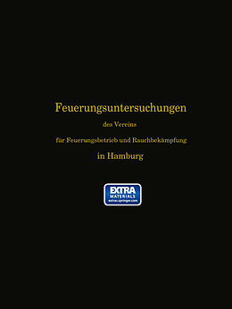 Kartonierter Einband Feuerungsuntersuchungen des Vereins für Feuerungsbetrieb und Rauchbekämpfung in Hamburg von Ferdinand Haier