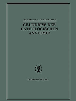 Kartonierter Einband Grundriss der Pathologischen Anatomie von Gotthold Herxheimer