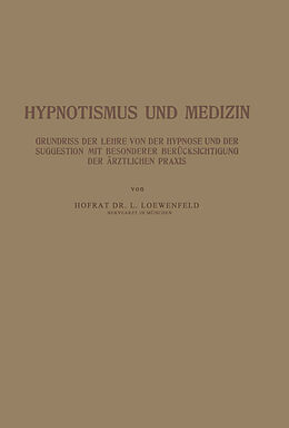 Kartonierter Einband Hypnotismus und Medizin von NA Loewenfeld