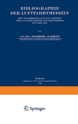 Kartonierter Einband Bibliographie der Luftfahrtmedizin von Ingeborg Schmidt