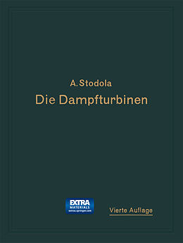 Kartonierter Einband Die Dampfturbinen von A. Stodola