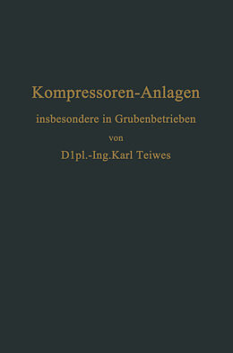 Kartonierter Einband Kompressoren-Anlagen von Karl Teiwes