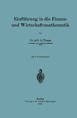 Kartonierter Einband Einführung in die Finanz- und Wirtschaftsmathematik von A. Timpe
