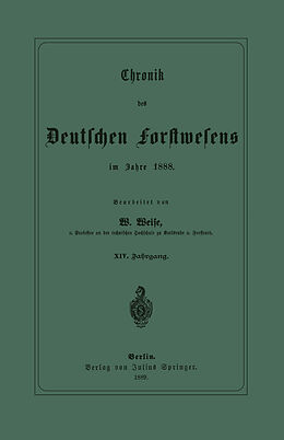 Kartonierter Einband Chronik des Deutschen Forstwesens im Jahre 1888 von W. Weise