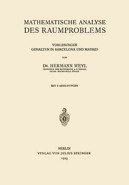 Kartonierter Einband Mathematische Analyse des Raumproblems von Hermann Weyl