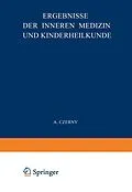 E-Book (pdf) Ergebnisse der Inneren Medizin und Kinderheilkunde von L. Langstein, A. Schittenhelm