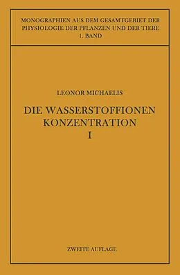 E-Book (pdf) Die Wasserstoffionenkonzentration von Leonor Michaelis